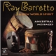Ray Barretto & New World Spirit - Ancestral Messages