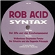 Rob Acid - Syntax