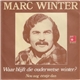 Marc Winter - Waar Blijft Die Ouderwetse Winter?