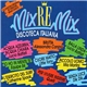 Various - Mix-Re-Mix Discoteca Italiana