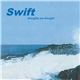Swift - Thoughts Are Thought