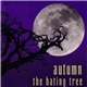 Autumn - The Hating Tree