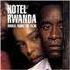 Various - Hotel Rwanda Music From The Film