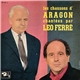 Aragon / Leo Ferré - Les Chansons D' Aragon Chantées Par Leo Ferré