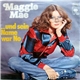 Maggie Mae - ... Und Sein Name War No
