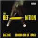 Dae Dae , London On Da Track - The DefAnition