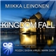 Miikka Leinonen - Kingdom Fall