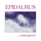 Epidaurus - ...Endangered