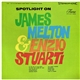 James Melton & Enzo Stuarti - Spotlight On James Melton & Enzio Stuarti