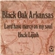 Black Oak Arkansas - Lord Have Mercy On My Soul