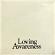 Loving Awareness - Loving Awareness