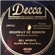 Bill Monroe And His Blue Grass Boys - Highway Of Sorrow / Sugar Coated Love