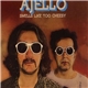 Ajello - Smells Like Too Cheesy