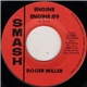 Roger Miller - Engine Engine #9 / The Last Word In Lonesome Is Me