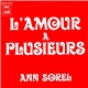 Ann Sorel - L'Amour À Plusieurs