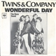 Twins & Company - Wonderful Day