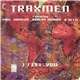 Traxmen Featuring Paul Johnson - K Alexi - Robert Armani - I Feel You