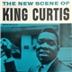 King Curtis - The New Scene Of King Curtis