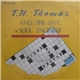 T.H. Thomas And The NY.C. Soul Engineer - Mixed Up People