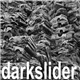 Darkslider - Introducing