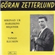 Göran Zetterlund - Serenad Ur Harlekins Miljoner / Tango Illusion