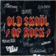 Various - Old Skoöl Of Rock