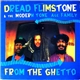 Dread Flimstone And The Modern Tone Age Family - From The Ghetto