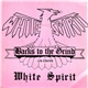 White Spirit - Backs To The Grind