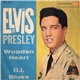 Elvis Presley - Wooden Heart / G.I. Blues
