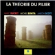Marc Ducret Trio - La Théorie Du Pilier