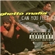 Ghetto Mafia - I Can Feel It