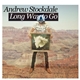 Andrew Stockdale - Long Way To Go