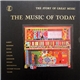 Various - The Music Of Today