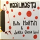 Roni Martin & Jukka Orma Band - Maailmasta