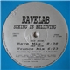 Ravelab - Seeing Is Believing