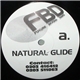 FBD - Natural Glide / Breakin'Up 'N' Rollin'Out 94