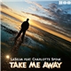 LaSelva Feat. Charlotte Spink - Take Me Away