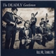 The Deadly Gentlemen - Roll Me, Tumble Me