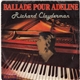 Richard Clayderman - Ballade Pour Adeline