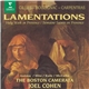 The Schola Cantorum Of Boston, The Boston Camerata, Joel Cohen - Lamentations: Holy Week In Provence