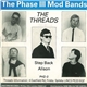 The Threads / Underground Arrows - The Phase III Mod Bands