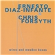 Ernesto Diaz-Infante & Chris Forsyth - Wires And Wooden Boxes