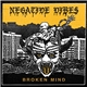 Negative Vibes - Broken Mind