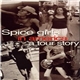 Spice Girls - Spice Girls In America - A Tour Story