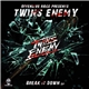 Twins Enemy - Break It Down EP