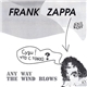 Frank Zappa - Any Way The Wind Blows