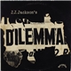 J.J. Jackson's Dilemma - J.J. Jackson's Dilemma