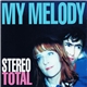 Stereo Total - My Melody