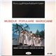 Various / Jean Mazel - Musique Populaire Marocaine