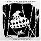 Dave Matthews Band - A Limited Edition Companion to Come Tomorrow